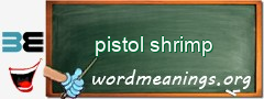 WordMeaning blackboard for pistol shrimp